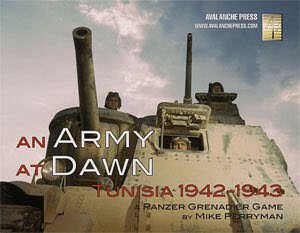 An Army at Dawn (new from Avalanche Press)