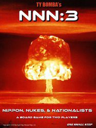 NNN3: Nippon, Nukes, & Nationalists (new from One Small Step)