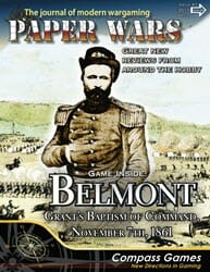 Paper Wars, Issue 87: Belmont – Grants Baptism Of Fire