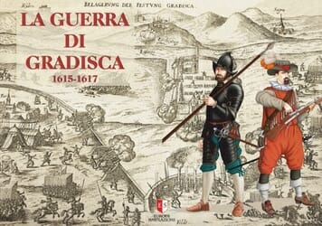 The War of Gradisca 1615-1617 (new from Europa Simulazioni)