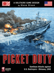 Picket Duty, 2nd Edition (new from Legion Wargames)