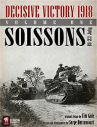 Decisive Victory 1918: Vol 1, Soissons (new from Legion Wargames)