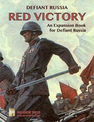 Defiant Russia: Red Victory Expansion (new from Avalanche Press)