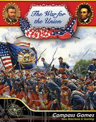 The War for the Union, Designer’s Edition (new from Compass Games)