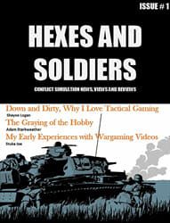 Hexes and Soldiers, Issue 1