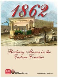 1862: Railway Mania in the Eastern Counties (new from GMT Games)