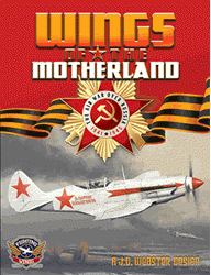 Wings of the Motherland (new from Clash of Arms)