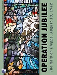 Operation Jubilee: The Raid on Dieppe (new from High Flying Dice Games)