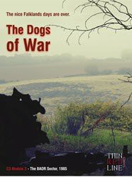 The Dogs of War (new from Thin Red Line Games)