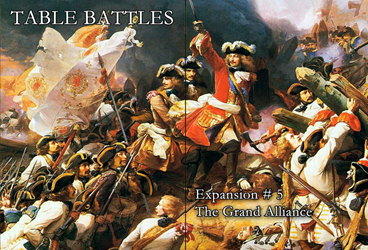 Table Battles Expansion No. 5: The Grand Alliance (new from Hollandspiele)