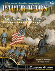 Paper Wars, Issue 96: Rally ‘Round The Flag (new from Compass Games)