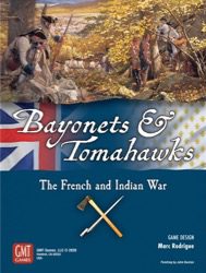 Bayonets & Tomahawks (new from GMT Games)