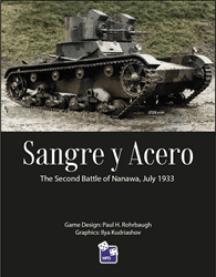 Sangre y Acero: Second Battle of Nanawa, 1933 (new from High Flying Dice Games)