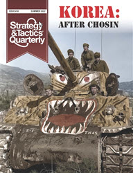 S&T Quarterly, Issue 18: Korea–After Chosin (new from Decision Games)