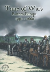 Time of Wars: Eastern Europe 1590-1660 (new from Strategemata)
