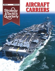 S&T Quarterly, Issue 20: Aircraft Carriers w/ Map Poster (new from Decision Games)