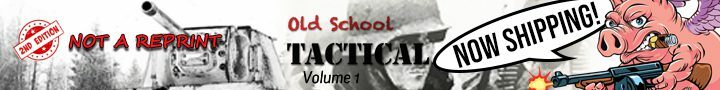 Old School Tactical Vol I 2nd Edition