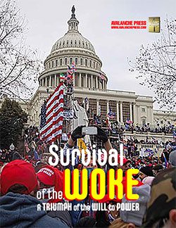 Survival of the Woke (new from Avalanche Press)