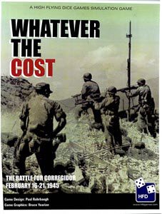 Whatever the Cost: The Battle for Corregidor (new from High Flying Dice Games)