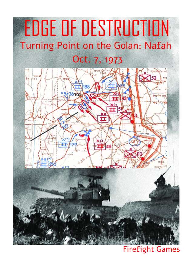 Edge of Destruction: Turning Point on the Golan (new from Firefight Games)