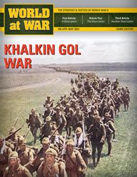 World at War, Issue 95: Khalkin-Gol War (new from Decision Games)