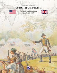 A Dutiful Fight: The Battle of Chateauguay (new from High Flying Dice Games)