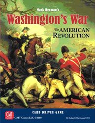 Washington’s War, 3rd Printing (new from GMT Games)